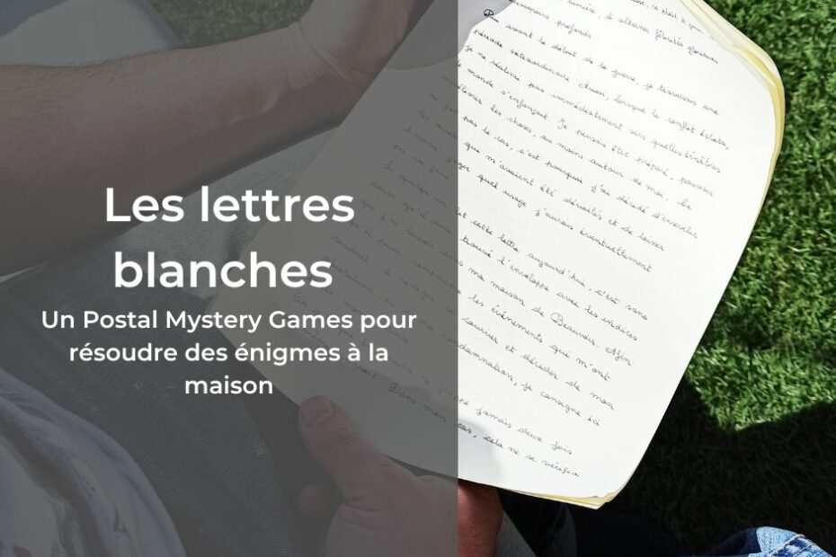Les lettres blanches : un postal mystery game